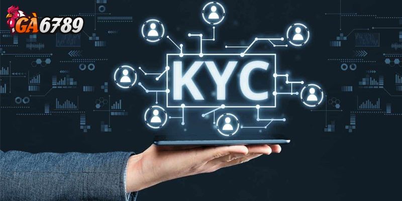 Quy trình xác minh KYC nhanh chóng, đơn giản tại GA6789